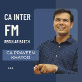 CA Inter Financial Management Regular Batch By CA Praveen Khatod | For Jan 26 & May 26 Exams